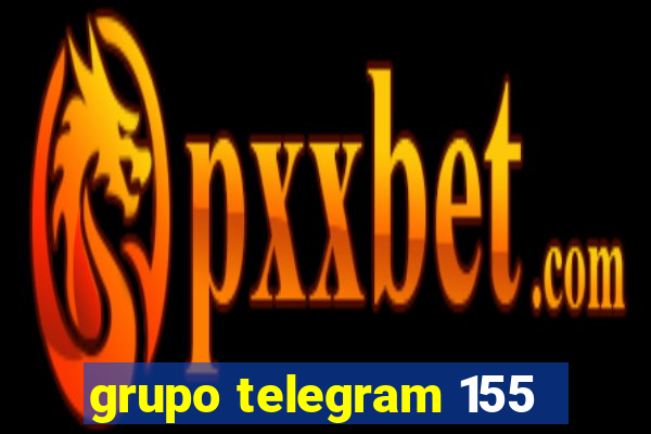 grupo telegram 155